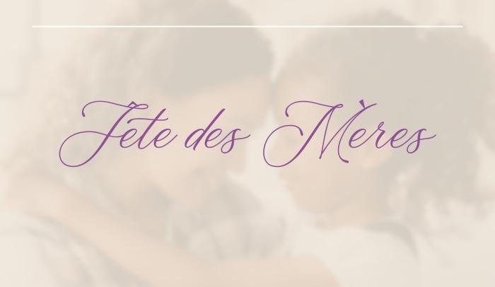 Fête des mères